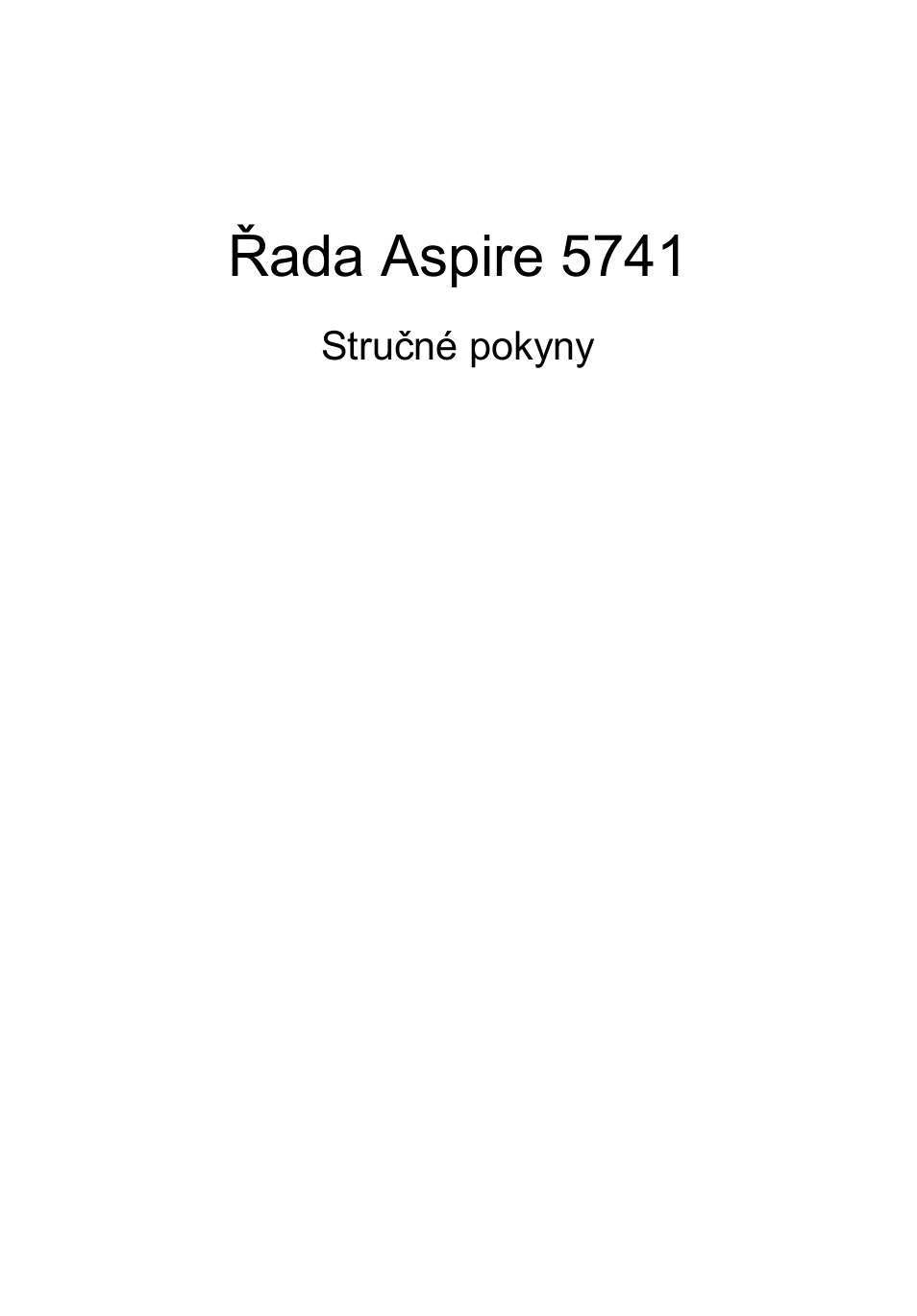 Čeština, Řada aspire 5741 | Acer Aspire 5741ZG User Manual | Page 145 / 313