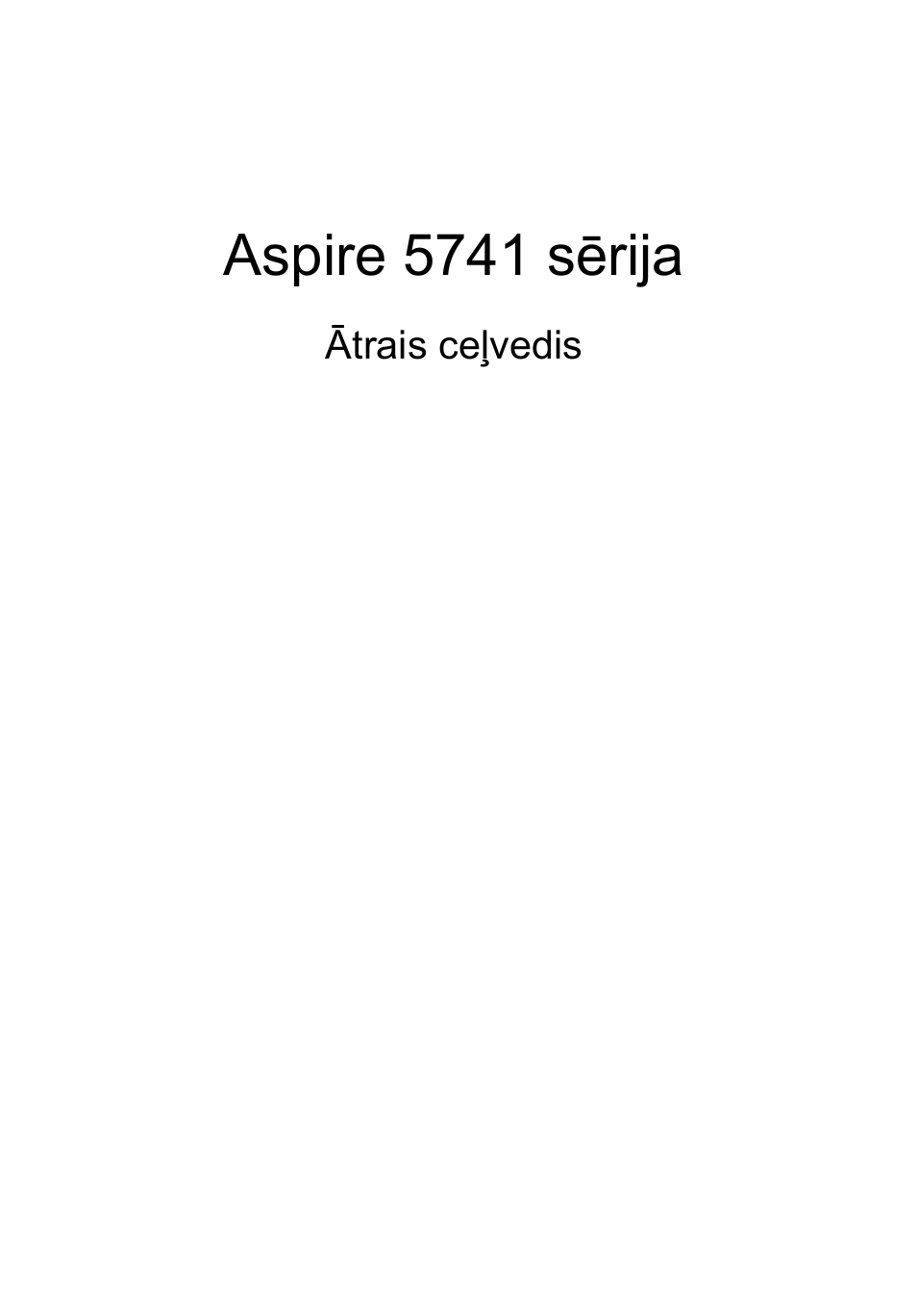 Latviski, Aspire 5741 sērija | Acer Aspire 5741ZG User Manual | Page 215 / 313