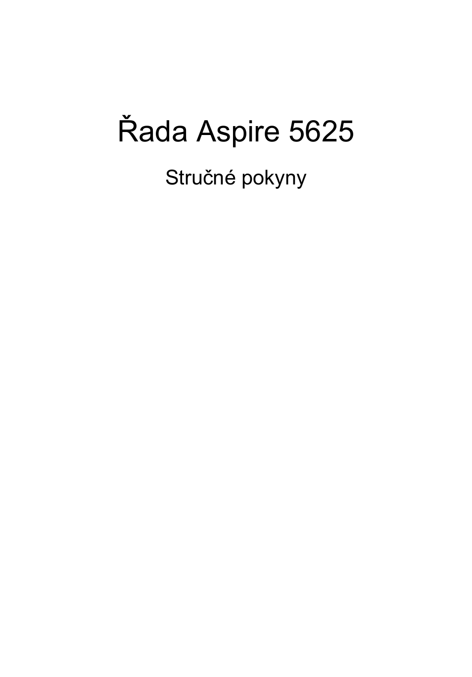 Čeština, Řada aspire 5625 | Acer Aspire 5625G User Manual | Page 155 / 326