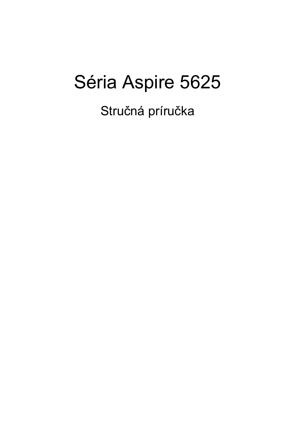 Slovenčina, Séria aspire 5625 | Acer Aspire 5625G User Manual | Page 165 / 326