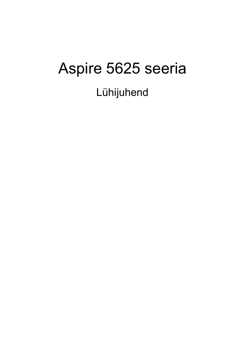 Eesti, Aspire 5625 seeria | Acer Aspire 5625G User Manual | Page 215 / 326