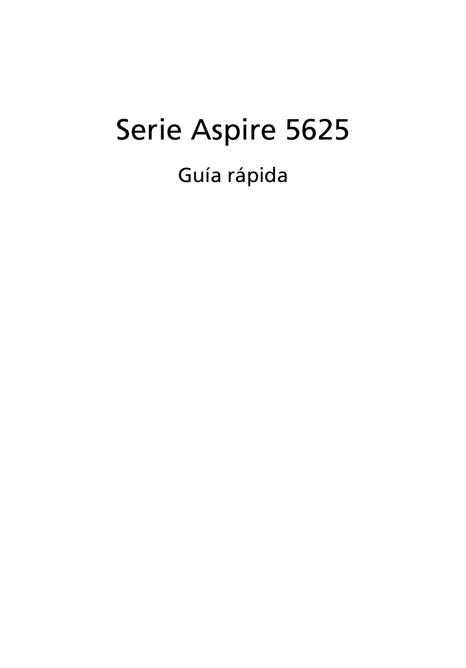 Español, Serie aspire 5625 | Acer Aspire 5625G User Manual | Page 47 / 326