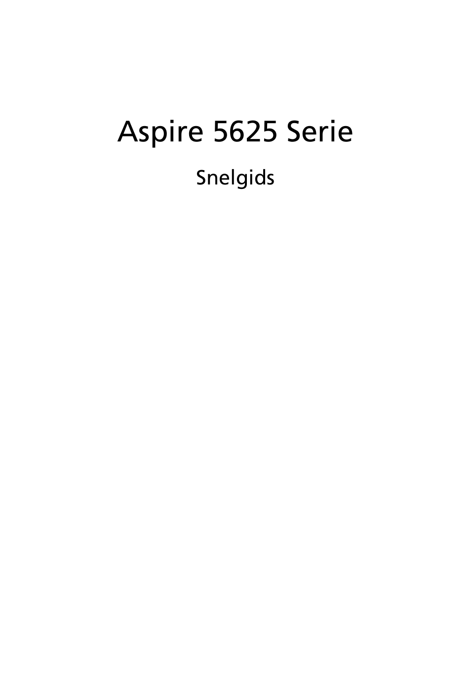 Nederlands, Aspire 5625 serie | Acer Aspire 5625G User Manual | Page 69 / 326