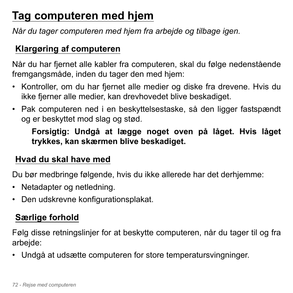 Tag computeren med hjem, Klargøring af computeren, Hvad du skal have med | Særlige forhold | Acer Aspire V5-571PG User Manual | Page 1054 / 3604