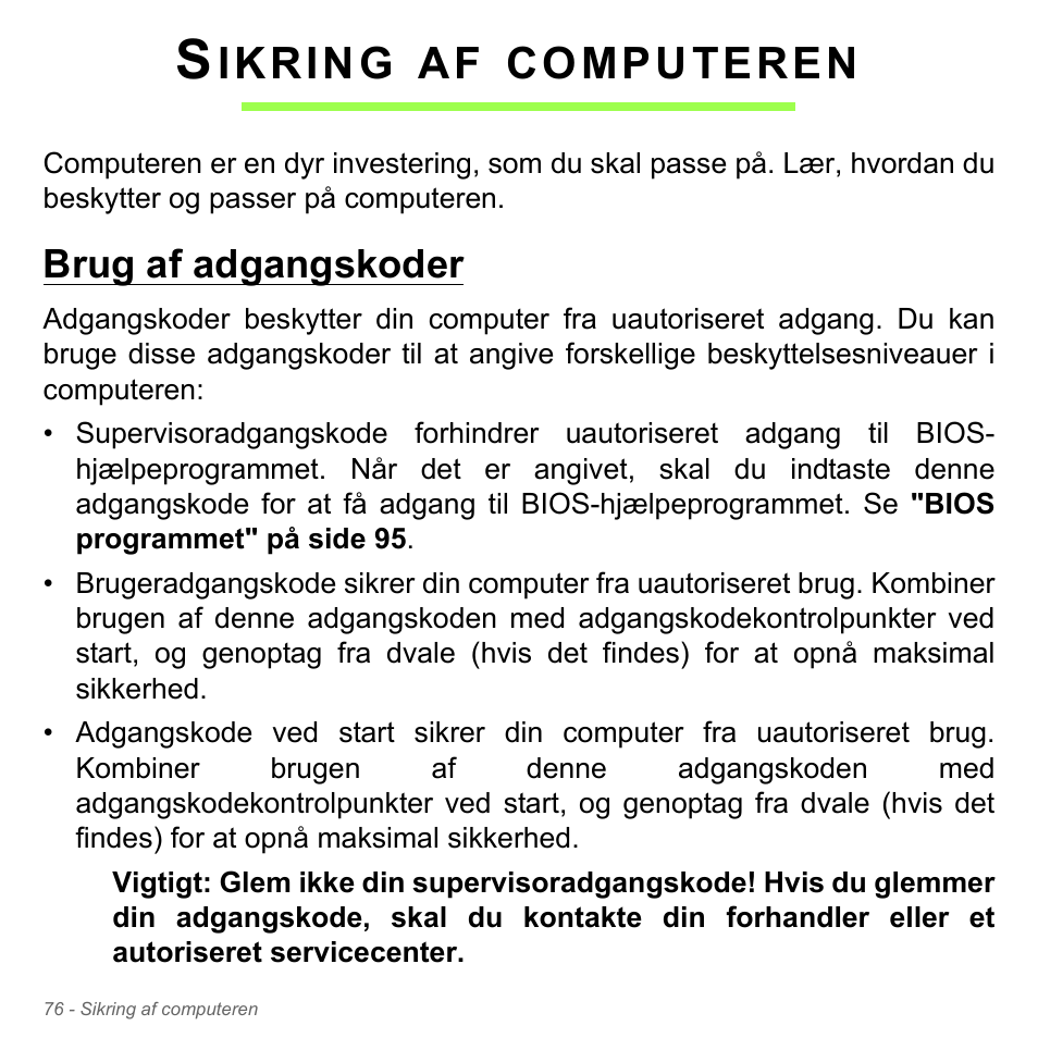 Sikring af computeren, Brug af adgangskoder, Ikring | Computeren | Acer Aspire V5-571PG User Manual | Page 1058 / 3604