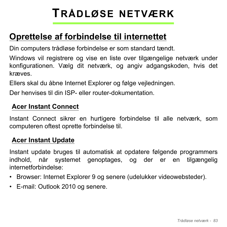Trådløse netværk, Oprettelse af forbindelse til internettet, Acer instant connect | Acer instant update, Acer instant connect acer instant update, Rådløse, Netværk | Acer Aspire V5-571PG User Manual | Page 1065 / 3604