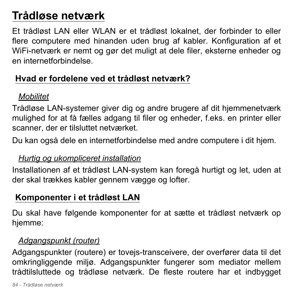 Trådløse netværk, Hvad er fordelene ved et trådløst netværk, Komponenter i et trådløst lan | Acer Aspire V5-571PG User Manual | Page 1066 / 3604