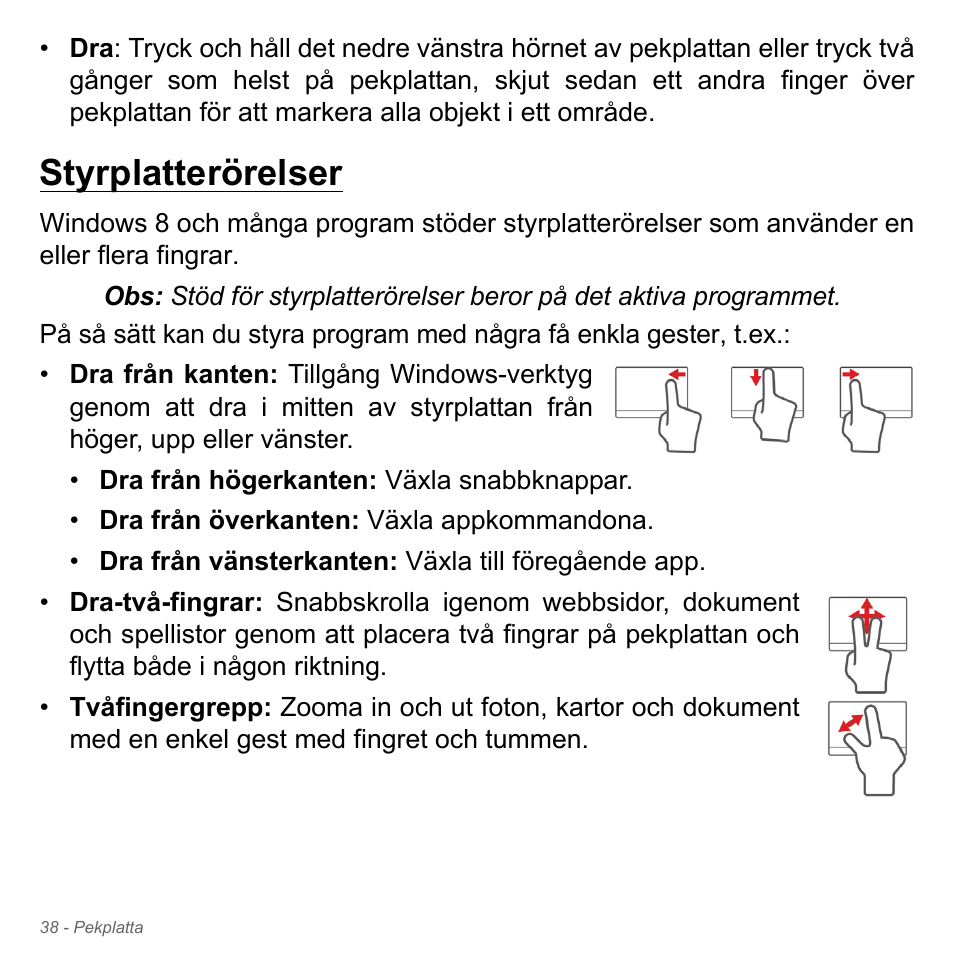 Styrplatterörelser | Acer Aspire V5-571PG User Manual | Page 1136 / 3604