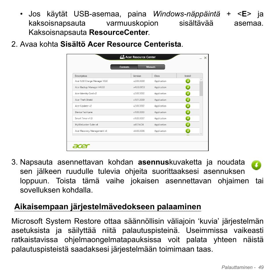 Aikaisempaan järjestelmävedokseen palaaminen | Acer Aspire V5-571PG User Manual | Page 1265 / 3604