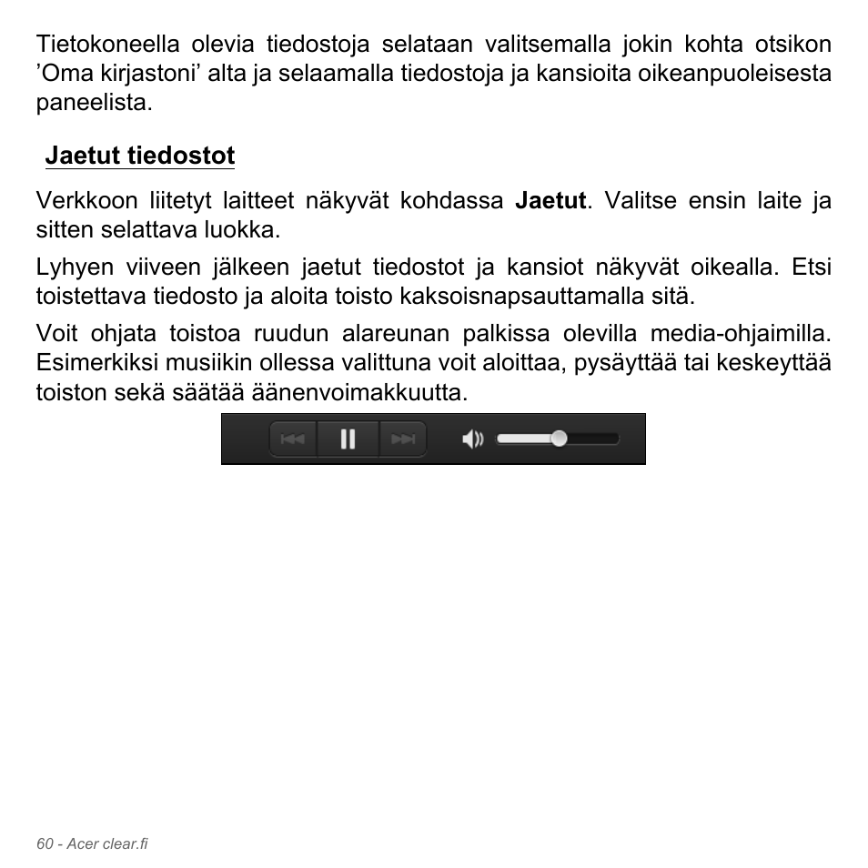 Jaetut tiedostot | Acer Aspire V5-571PG User Manual | Page 1276 / 3604
