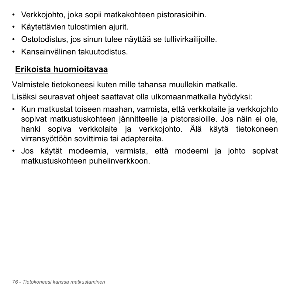 Erikoista huomioitavaa | Acer Aspire V5-571PG User Manual | Page 1292 / 3604