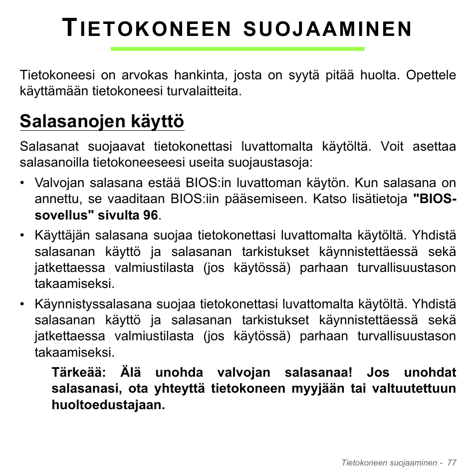 Tietokoneen suojaaminen, Salasanojen käyttö, Ietokoneen | Suojaaminen | Acer Aspire V5-571PG User Manual | Page 1293 / 3604