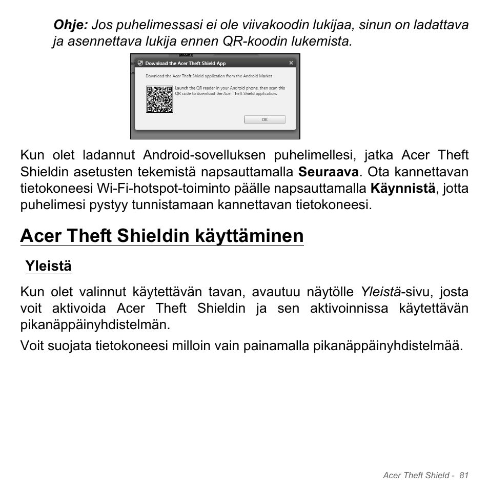 Acer theft shieldin käyttäminen, Yleistä | Acer Aspire V5-571PG User Manual | Page 1297 / 3604