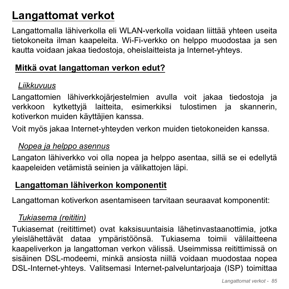 Langattomat verkot, Mitkä ovat langattoman verkon edut, Langattoman lähiverkon komponentit | Acer Aspire V5-571PG User Manual | Page 1301 / 3604