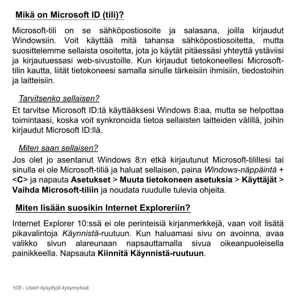 Mikä on microsoft id (tili), Miten lisään suosikin internet exploreriin | Acer Aspire V5-571PG User Manual | Page 1324 / 3604