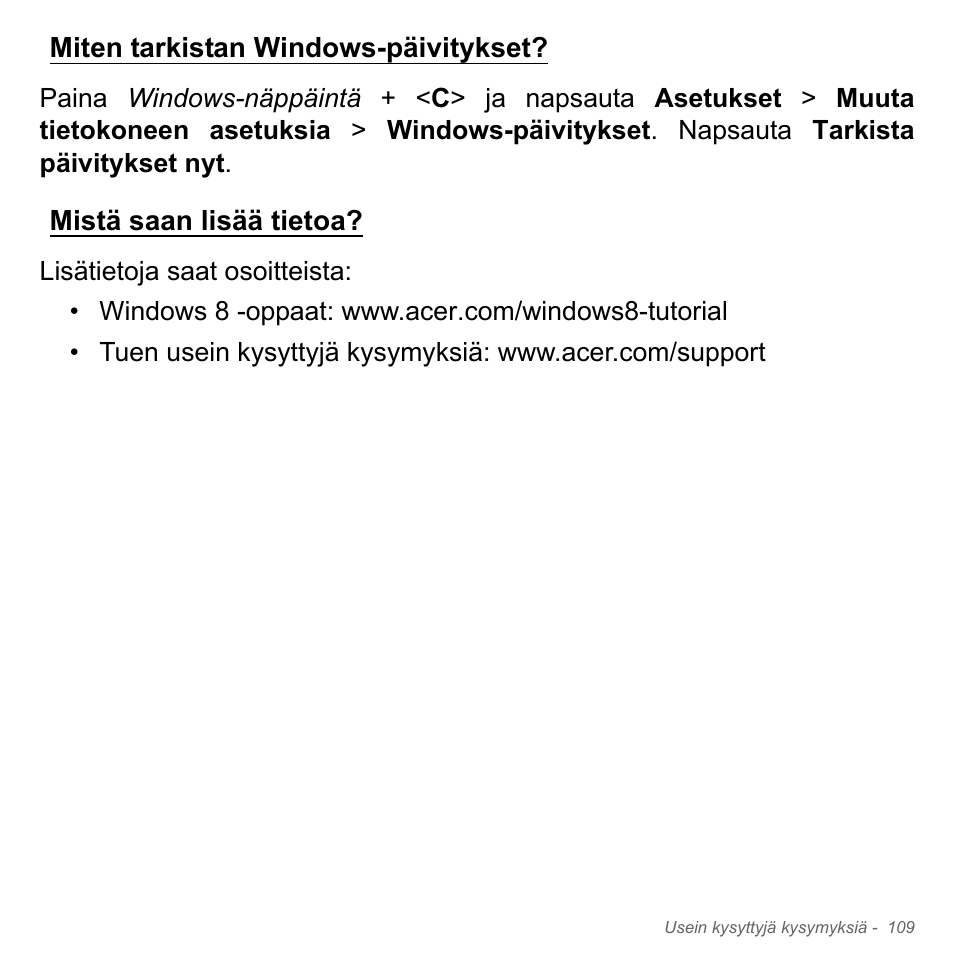 Miten tarkistan windows-päivitykset, Mistä saan lisää tietoa | Acer Aspire V5-571PG User Manual | Page 1325 / 3604