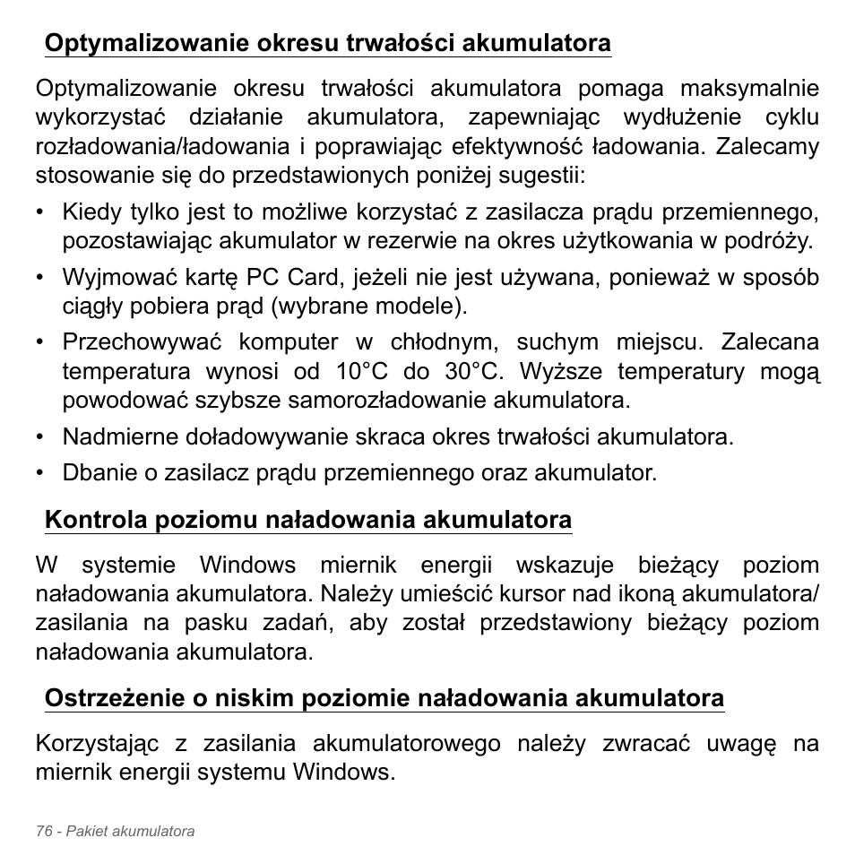 Optymalizowanie okresu trwałości akumulatora, Kontrola poziomu naładowania akumulatora, Optymalizowanie okresu trwałości | Akumulatora, Kontrola poziomu naładowania, Ostrzeżenie o niskim poziomie, Naładowania akumulatora | Acer Aspire V5-571PG User Manual | Page 1546 / 3604