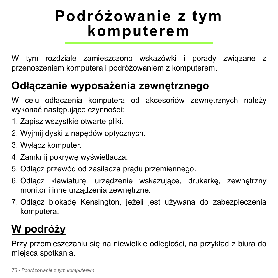 Podróżowanie z tym komputerem, Odłączanie wyposażenia zewnętrznego, W podróży | Acer Aspire V5-571PG User Manual | Page 1548 / 3604