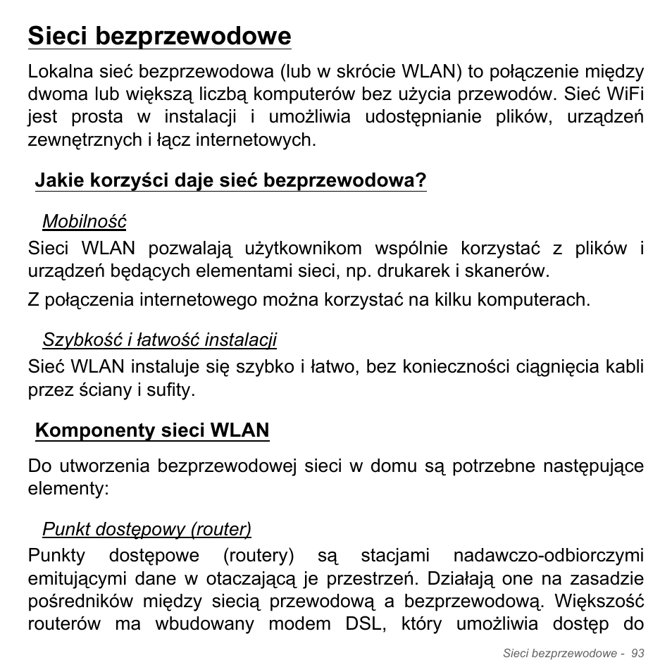 Sieci bezprzewodowe, Jakie korzyści daje sieć bezprzewodowa, Komponenty sieci wlan | Jakie korzyści daje sieć, Bezprzewodowa | Acer Aspire V5-571PG User Manual | Page 1563 / 3604