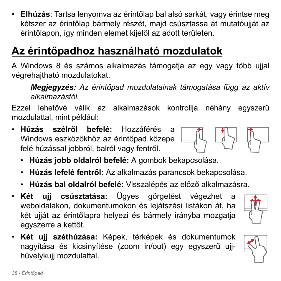 Az érintőpadhoz használható mozdulatok | Acer Aspire V5-571PG User Manual | Page 1636 / 3604