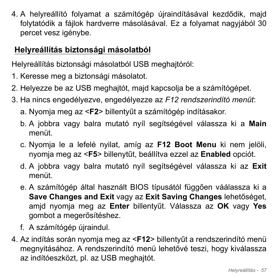 Helyreállítás biztonsági másolatból | Acer Aspire V5-571PG User Manual | Page 1655 / 3604