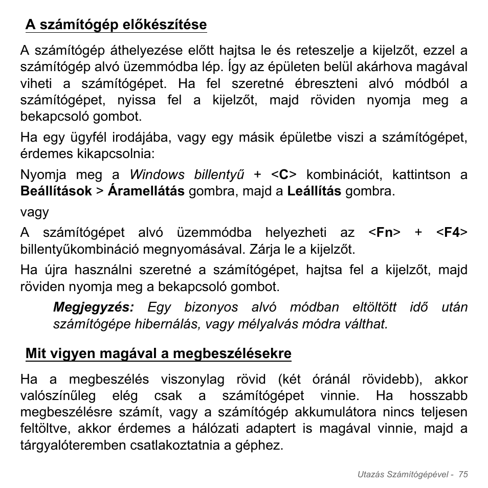 A számítógép előkészítése, Mit vigyen magával a megbeszélésekre | Acer Aspire V5-571PG User Manual | Page 1673 / 3604
