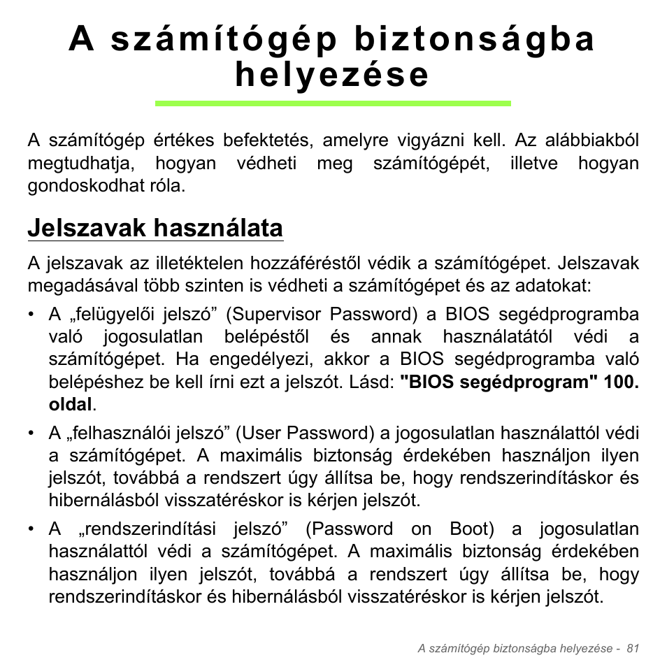 A számítógép biztonságba helyezése, Jelszavak használata, A számítógép biztonságba | Helyezése | Acer Aspire V5-571PG User Manual | Page 1679 / 3604