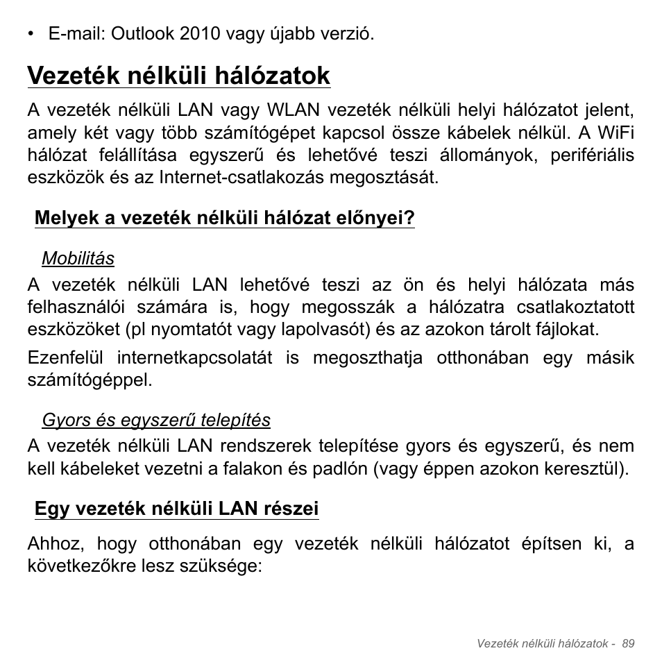Vezeték nélküli hálózatok, Melyek a vezeték nélküli hálózat előnyei, Egy vezeték nélküli lan részei | Acer Aspire V5-571PG User Manual | Page 1687 / 3604
