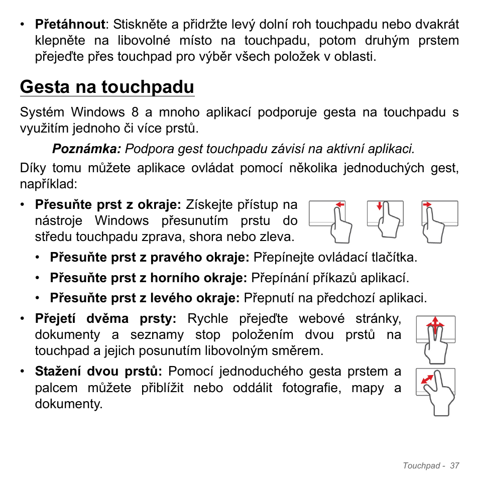 Gesta na touchpadu | Acer Aspire V5-571PG User Manual | Page 1759 / 3604