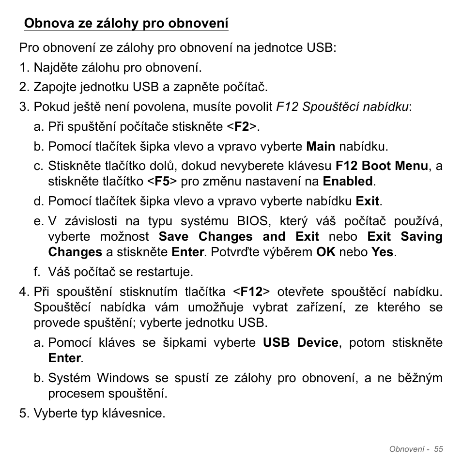 Obnova ze zálohy pro obnovení | Acer Aspire V5-571PG User Manual | Page 1777 / 3604