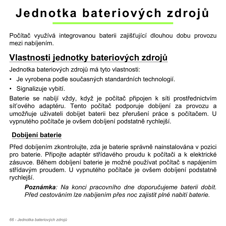 Jednotka bateriových zdrojů, Vlastnosti jednotky bateriových zdrojů, Dobíjení baterie | Acer Aspire V5-571PG User Manual | Page 1788 / 3604