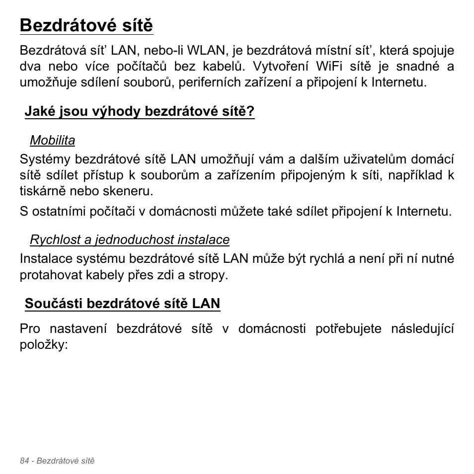 Bezdrátové sítě, Jaké jsou výhody bezdrátové sítě, Součásti bezdrátové sítě lan | Acer Aspire V5-571PG User Manual | Page 1806 / 3604