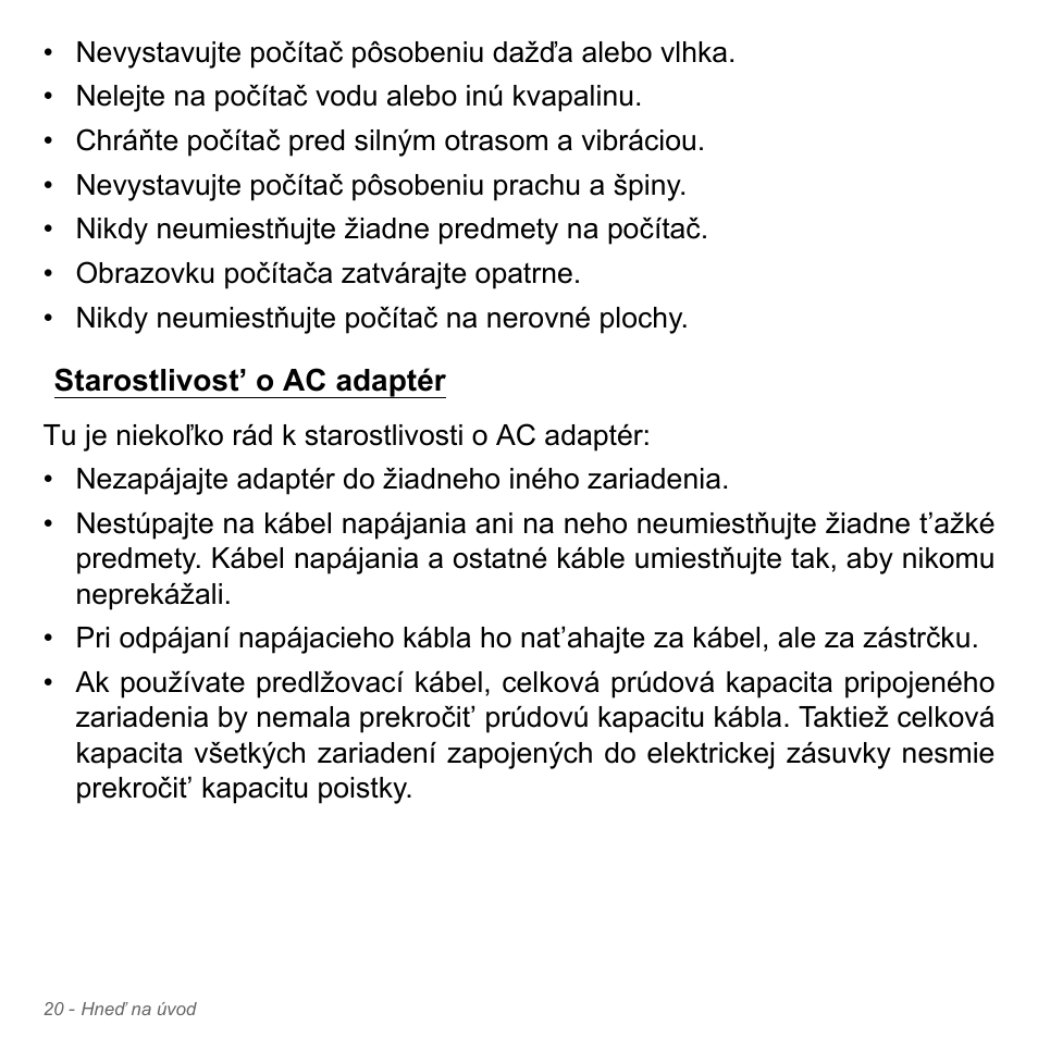 Starostlivost’ o ac adaptér | Acer Aspire V5-571PG User Manual | Page 1860 / 3604