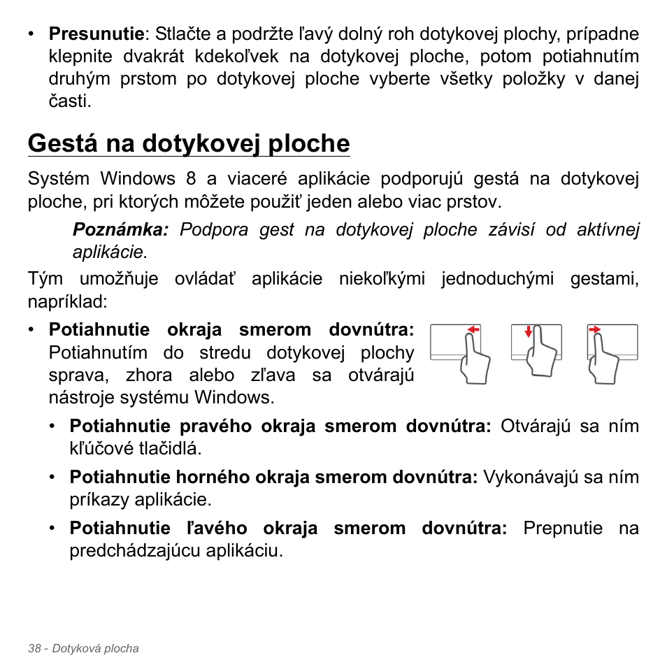 Gestá na dotykovej ploche | Acer Aspire V5-571PG User Manual | Page 1878 / 3604