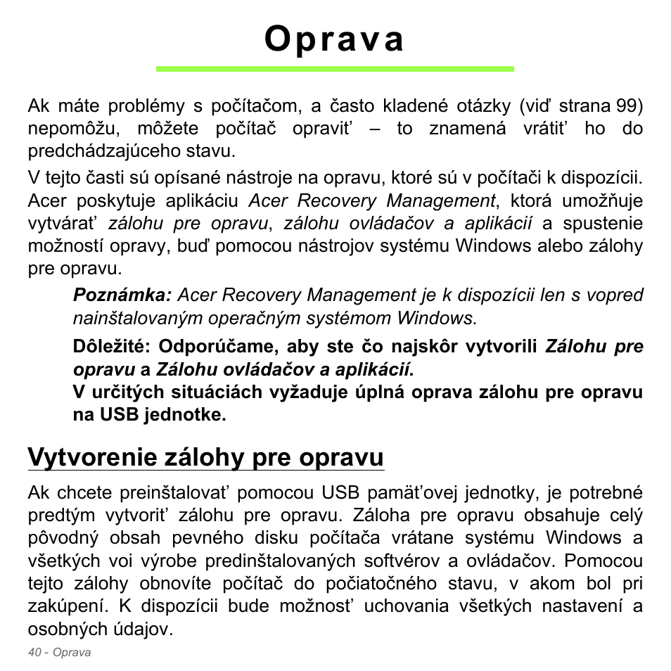 Oprava, Vytvorenie zálohy pre opravu | Acer Aspire V5-571PG User Manual | Page 1880 / 3604