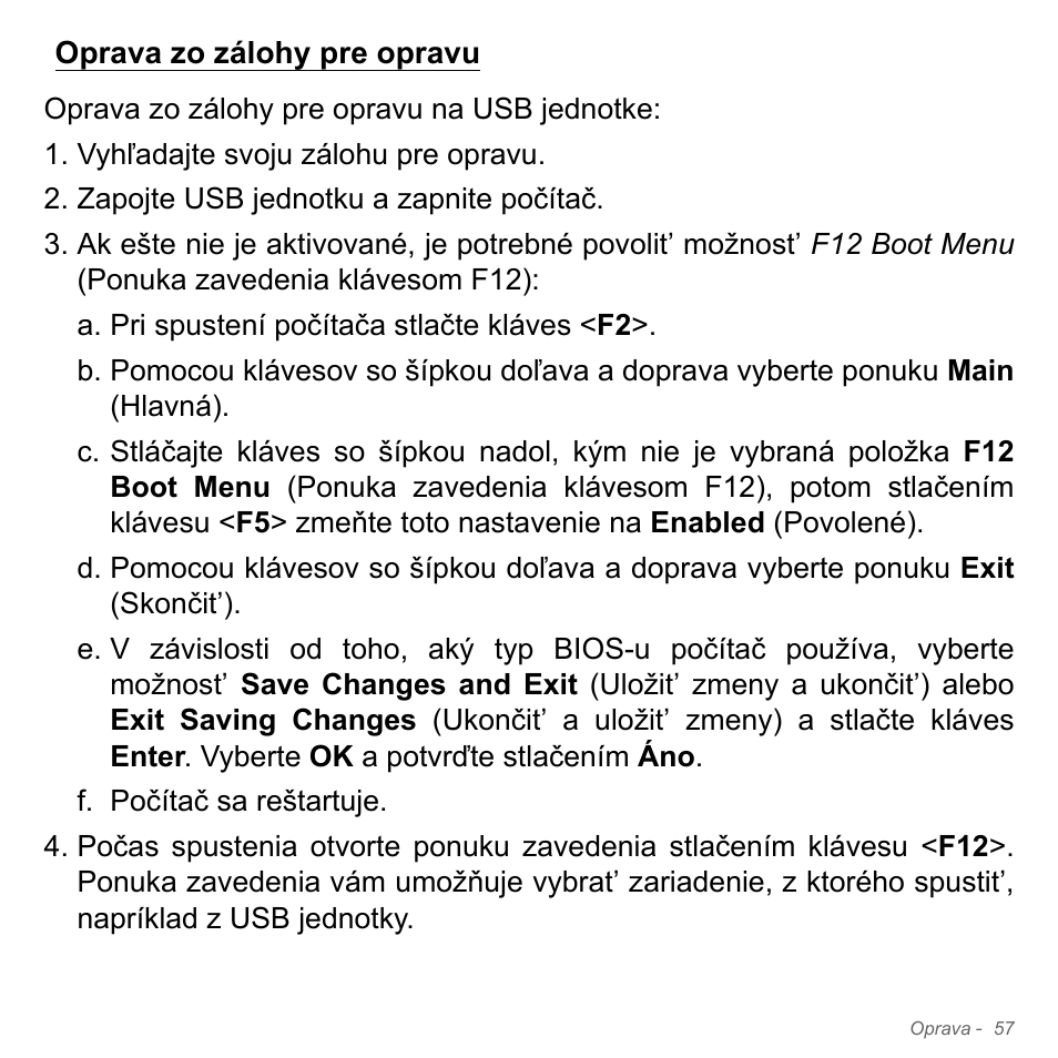 Oprava zo zálohy pre opravu | Acer Aspire V5-571PG User Manual | Page 1897 / 3604