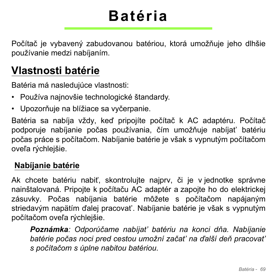 Batéria, Vlastnosti batérie, Nabíjanie batérie | Acer Aspire V5-571PG User Manual | Page 1909 / 3604