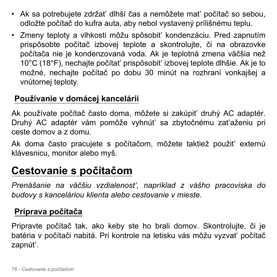 Používanie v domácej kancelárii, Cestovanie s počítačom, Príprava počítača | Acer Aspire V5-571PG User Manual | Page 1916 / 3604