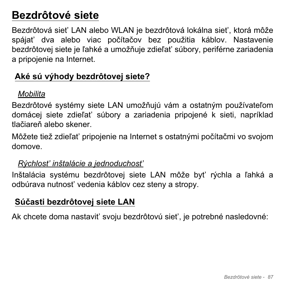 Bezdrôtové siete, Aké sú výhody bezdrôtovej siete, Súčasti bezdrôtovej siete lan | Acer Aspire V5-571PG User Manual | Page 1927 / 3604