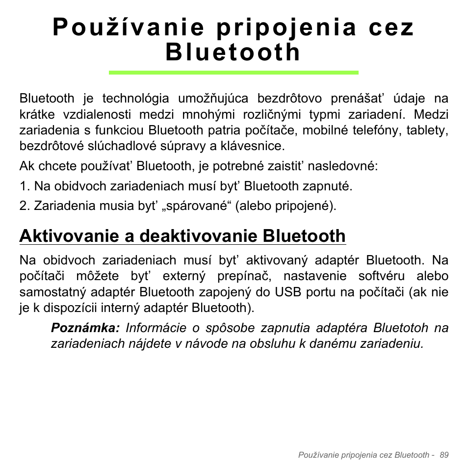 Používanie pripojenia cez bluetooth, Aktivovanie a deaktivovanie bluetooth, Používanie pripojenia cez bluetooth 89 | Acer Aspire V5-571PG User Manual | Page 1929 / 3604