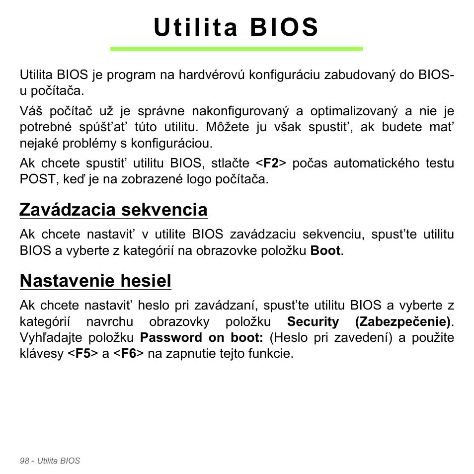 Utilita bios, Zavádzacia sekvencia, Nastavenie hesiel | Zavádzacia sekvencia nastavenie hesiel | Acer Aspire V5-571PG User Manual | Page 1938 / 3604
