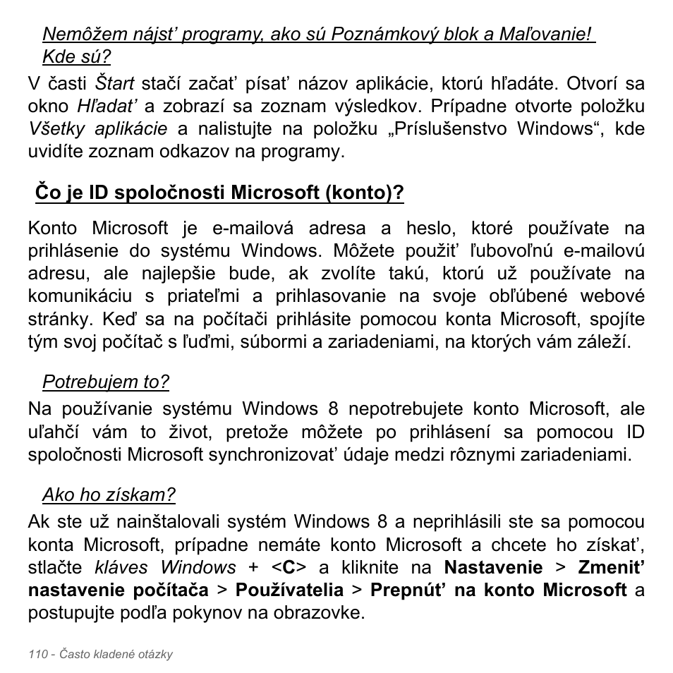 Čo je id spoločnosti microsoft (konto), Čo je id spoločnosti microsoft (konto)? . 110 | Acer Aspire V5-571PG User Manual | Page 1950 / 3604