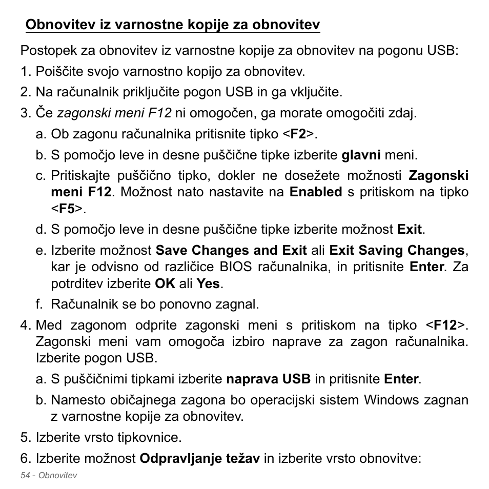 Obnovitev iz varnostne kopije za obnovitev | Acer Aspire V5-571PG User Manual | Page 2014 / 3604