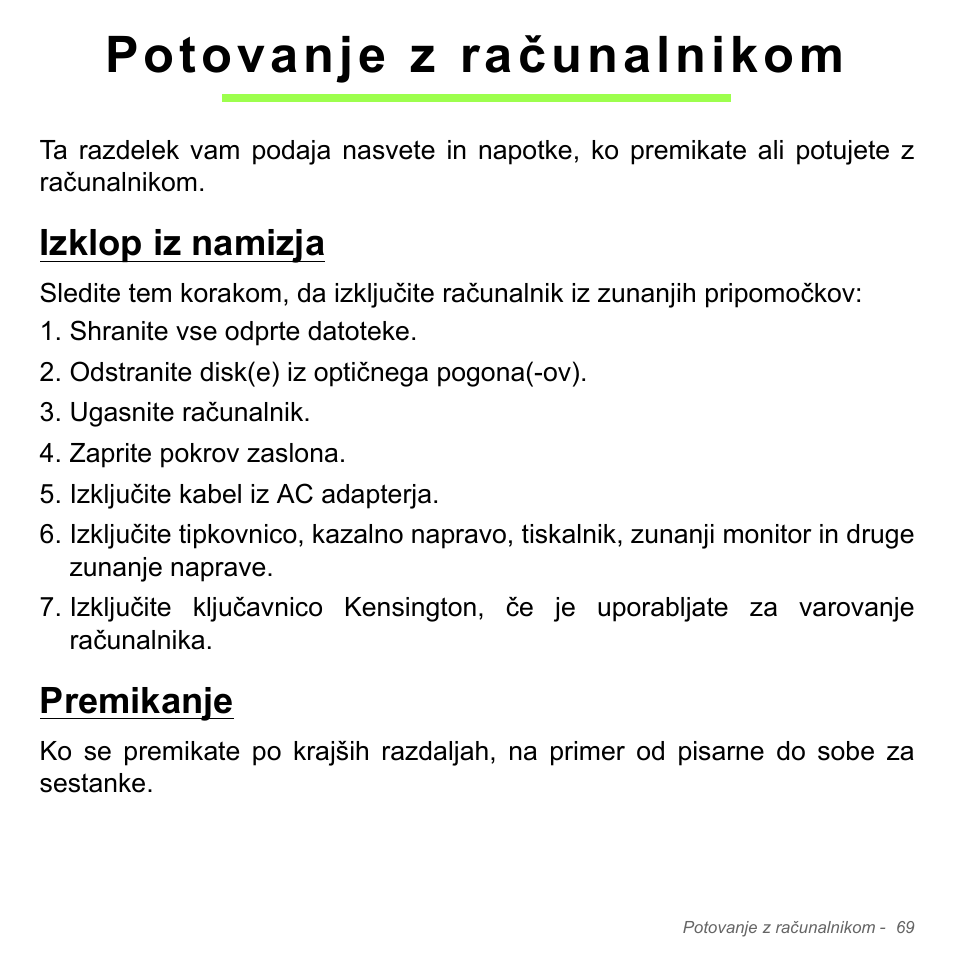 Potovanje z računalnikom, Izklop iz namizja, Premikanje | Izklop iz namizja premikanje | Acer Aspire V5-571PG User Manual | Page 2029 / 3604