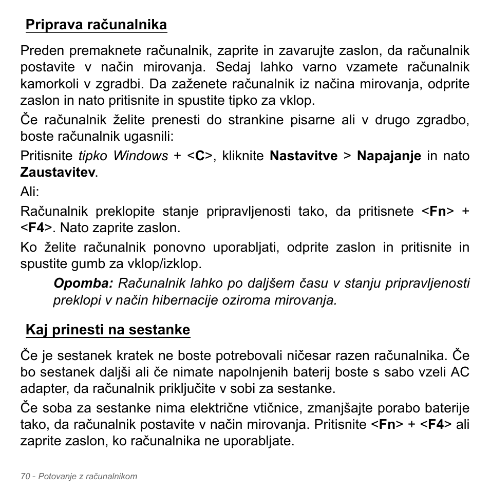 Priprava računalnika, Kaj prinesti na sestanke | Acer Aspire V5-571PG User Manual | Page 2030 / 3604