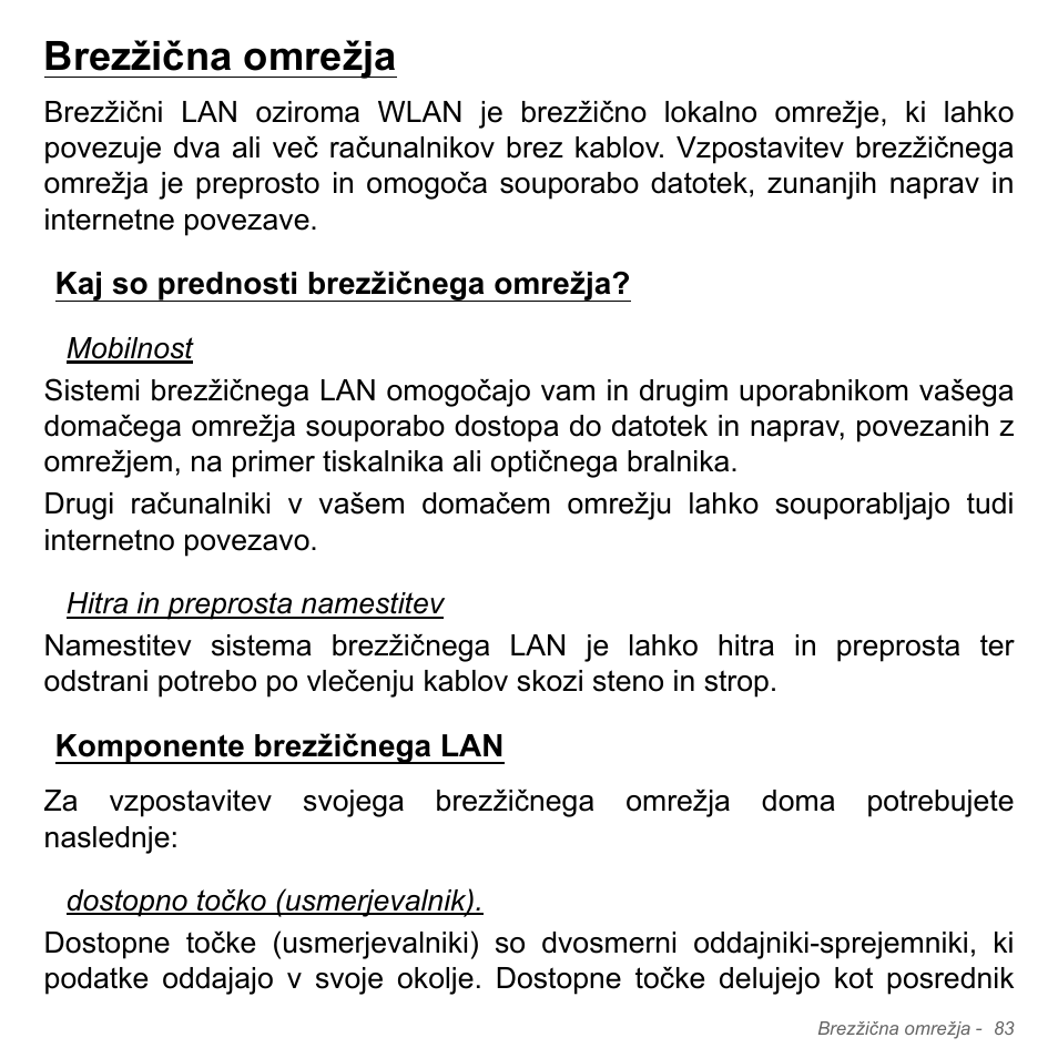 Brezžična omrežja, Kaj so prednosti brezžičnega omrežja, Komponente brezžičnega lan | Acer Aspire V5-571PG User Manual | Page 2043 / 3604