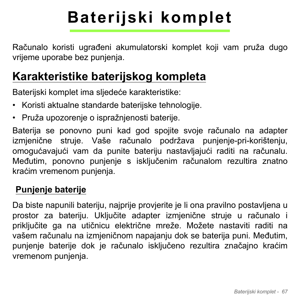 Baterijski komplet, Karakteristike baterijskog kompleta, Punjenje baterije | Acer Aspire V5-571PG User Manual | Page 2143 / 3604