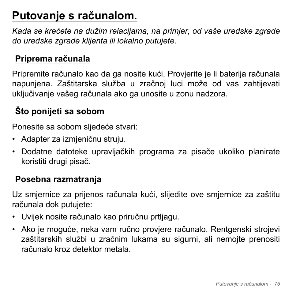 Putovanje s računalom, Priprema računala, Što ponijeti sa sobom | Posebna razmatranja | Acer Aspire V5-571PG User Manual | Page 2151 / 3604