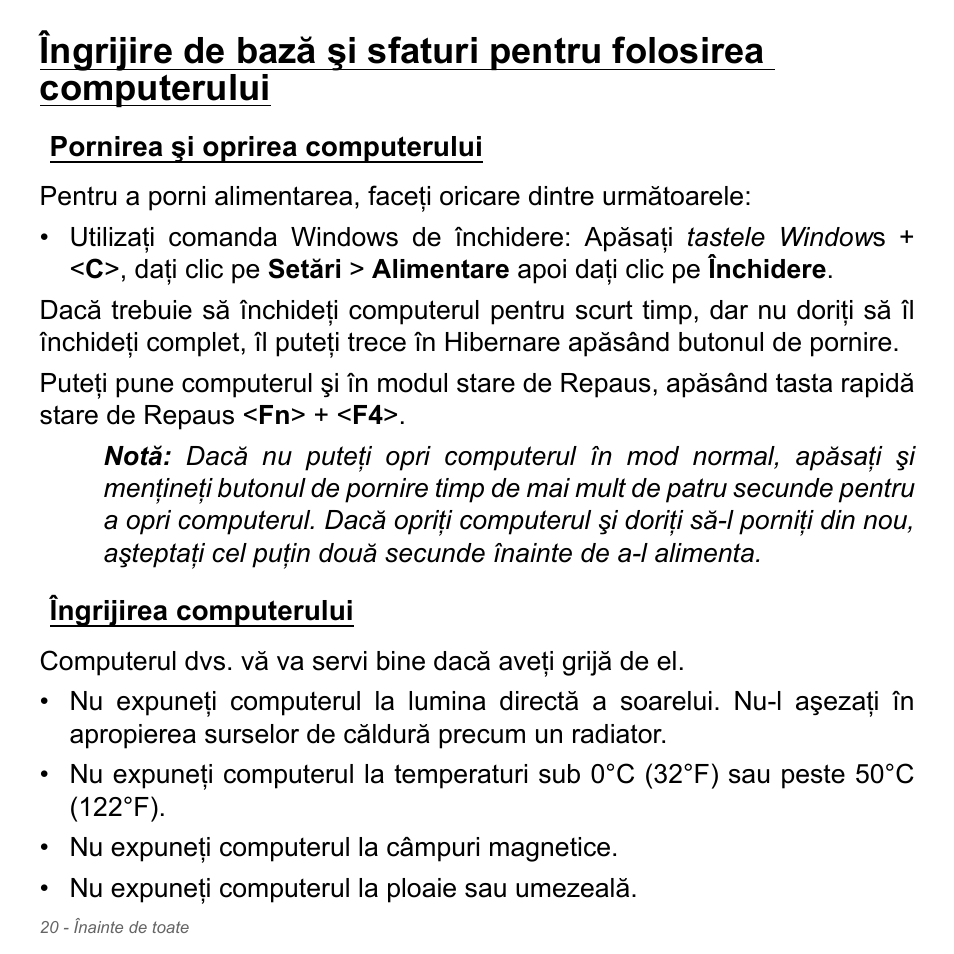 Pornirea şi oprirea computerului, Îngrijirea computerului | Acer Aspire V5-571PG User Manual | Page 2216 / 3604