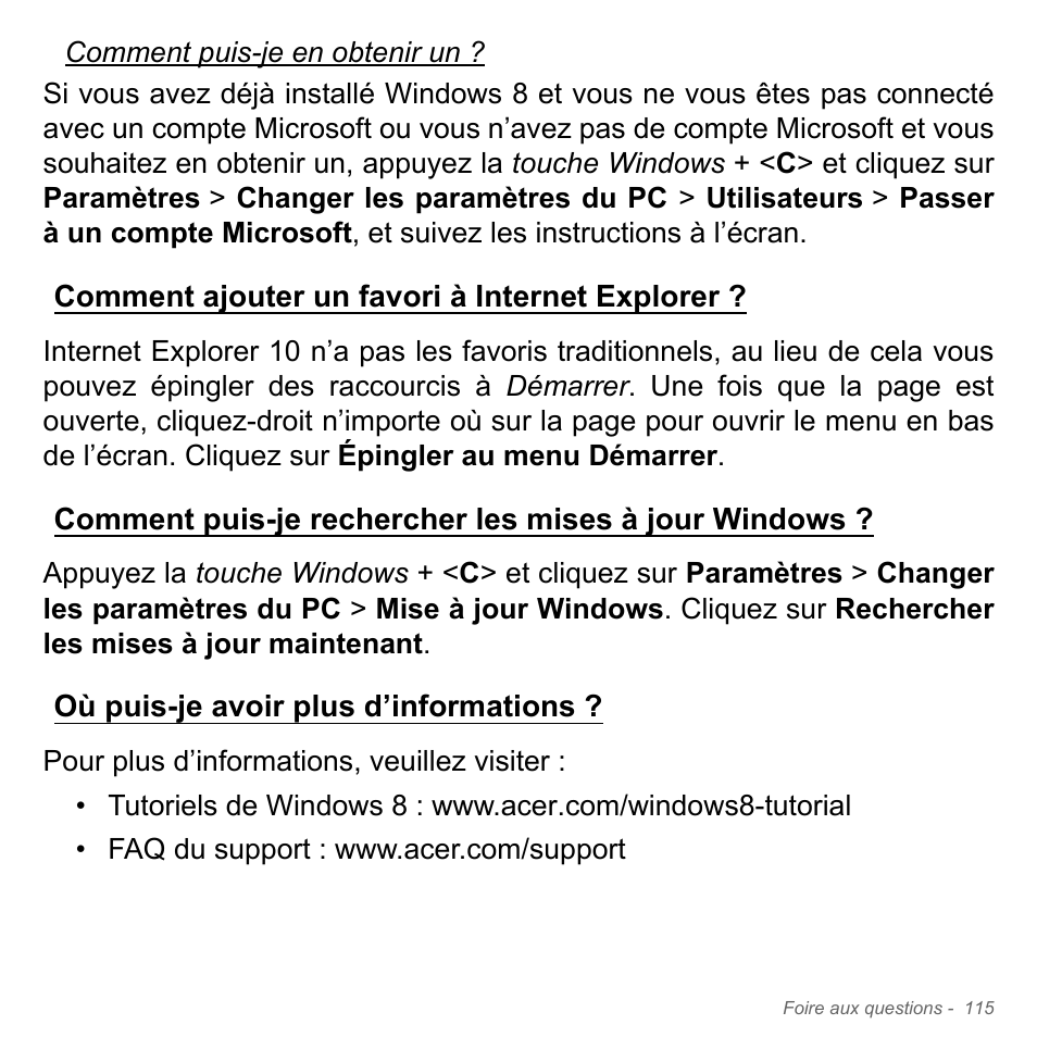 Comment ajouter un favori à internet explorer, Où puis-je avoir plus d’informations, Comment ajouter un favori à internet | Explorer, Comment puis-je rechercher les mises, À jour windows | Acer Aspire V5-571PG User Manual | Page 229 / 3604